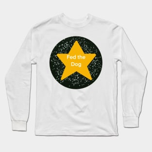 Fed the Dog Adulting Gold Star Long Sleeve T-Shirt